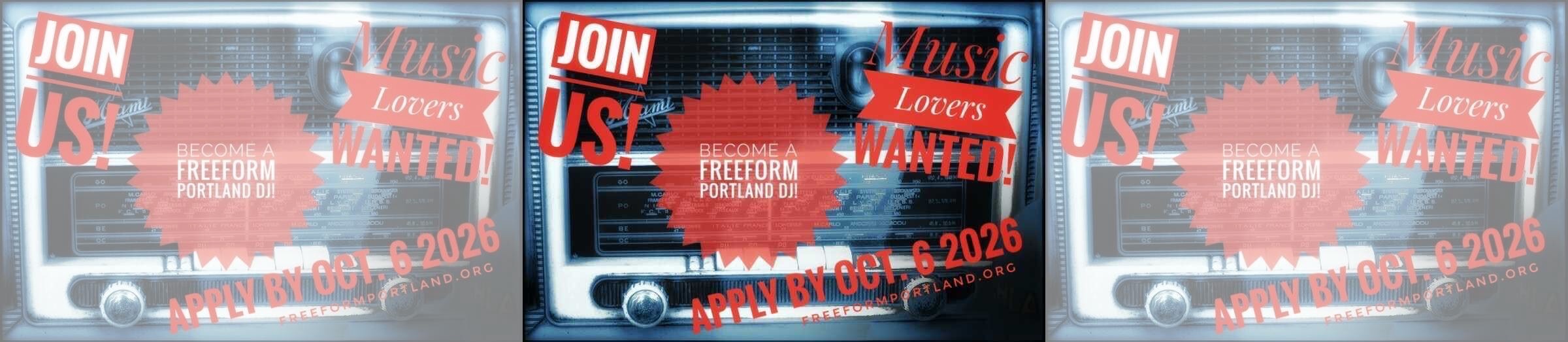 banner with monochrome radio background with text overlaid: Join Us! Become a Freeform DJ! Music lovers wanted! Apply by October 6, 2026. freeformportland.org
